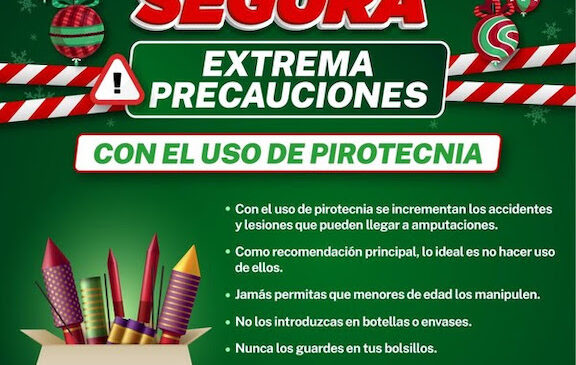 Exhorta Protección Civil Estatal a evitar accidentes por uso de pirotecnia durante festejos decembrinos